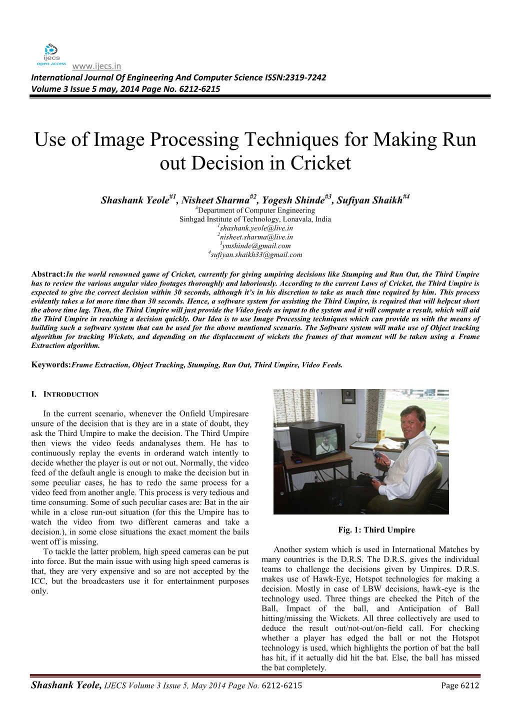 Use of Image Processing Techniques for Making Run out Decision in Cricket