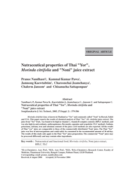 Nutraceutical Properties of Thai "Yor", Morinda Citrifolia and "Noni" Juice Extract
