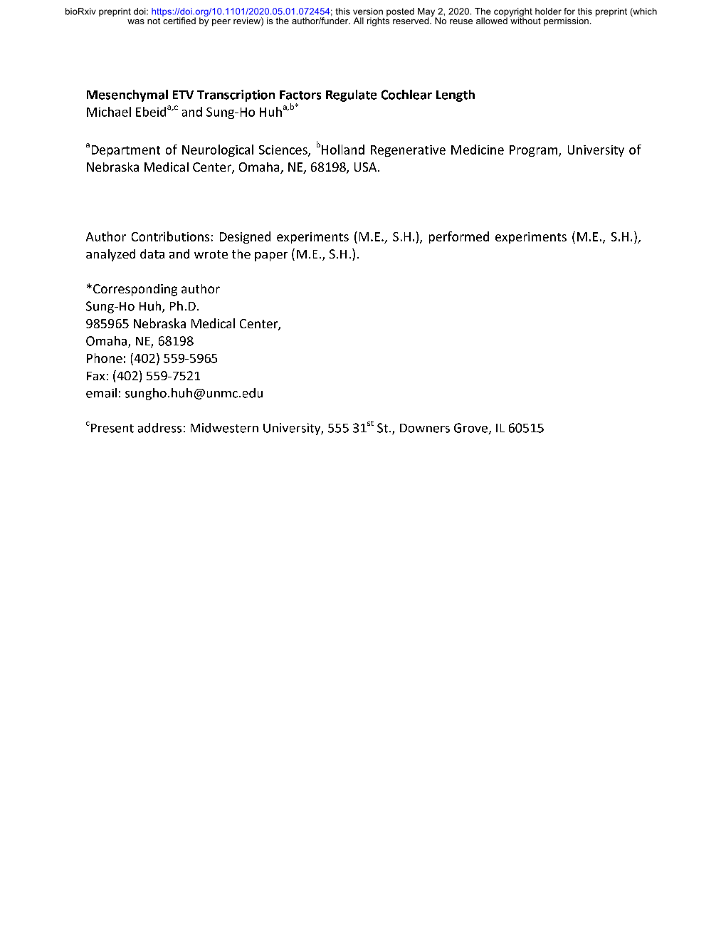 Mesenchymal ETV Transcription Factors Regulate Cochlear Length Michael Ebeida,C and Sung-Ho Huha,B*