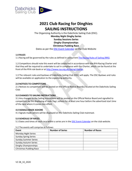 2021 Club Racing for Dinghies SAILING INSTRUCTIONS the Organizing Authority Is the Dabchicks Sailing Club (DSC)