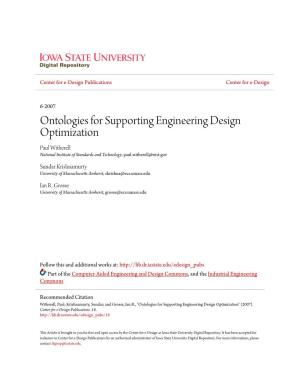 Ontologies for Supporting Engineering Design Optimization Paul Witherell National Institute of Standards and Technology, Paul.Witherell@Nist.Gov