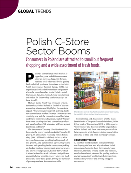 Polish C-Store Sector Booms Consumers in Poland Are Attracted to Small but Frequent Shopping and a Wide Assortment of Fresh Foods