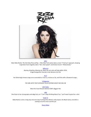 MTV Meet Bebe Rexha: the Anti-Katy Perry of Pop. [T]He New York Native