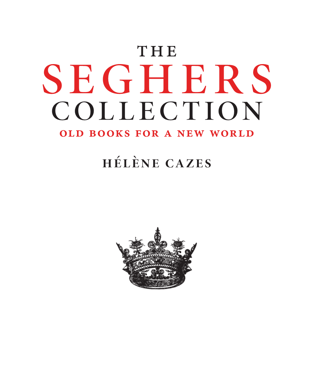 The Seghers Collection: Old Books for a New World