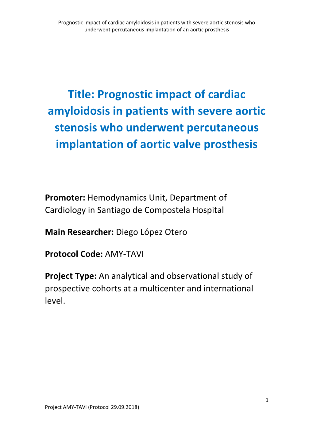 Prognostic Impact of Cardiac Amyloidosis in Patients with Severe Aortic Stenosis Who Underwent Percutaneous Implantation of an Aortic Prosthesis