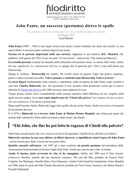 John Fante, Un Successo (Postumo) Dietro Le Spalle Un Grande Scrittore Sfortunato in Vita, Celebrato Dopo La Morte 28 Maggio 2021 Luca Martini