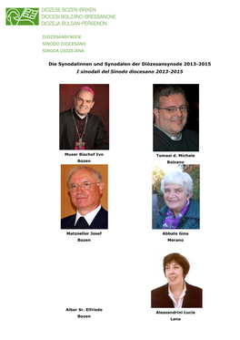 Die Synodalinnen Und Synodalen Der Diözesansynode 2013-2015 I Sinodali Del Sinodo Diocesano 2013-2015
