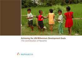 Achieving the UN Millennium Development Goals the Contribution of Novartis 2 | Foreword