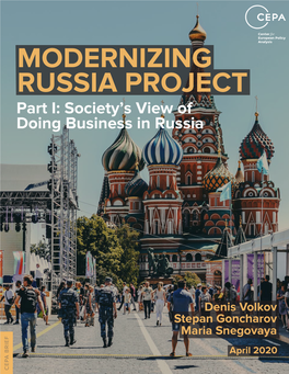 MODERNIZING RUSSIA PROJECT Part I: Society’S View of Doing Business in Russia