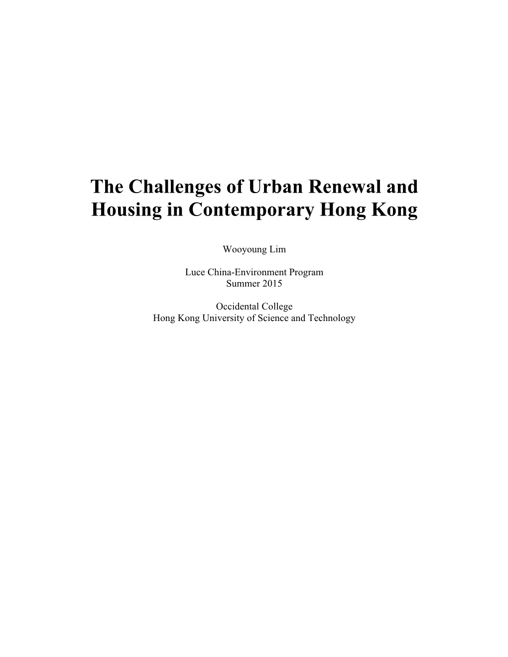 The Challenges of Urban Renewal and Housing in Contemporary Hong Kong