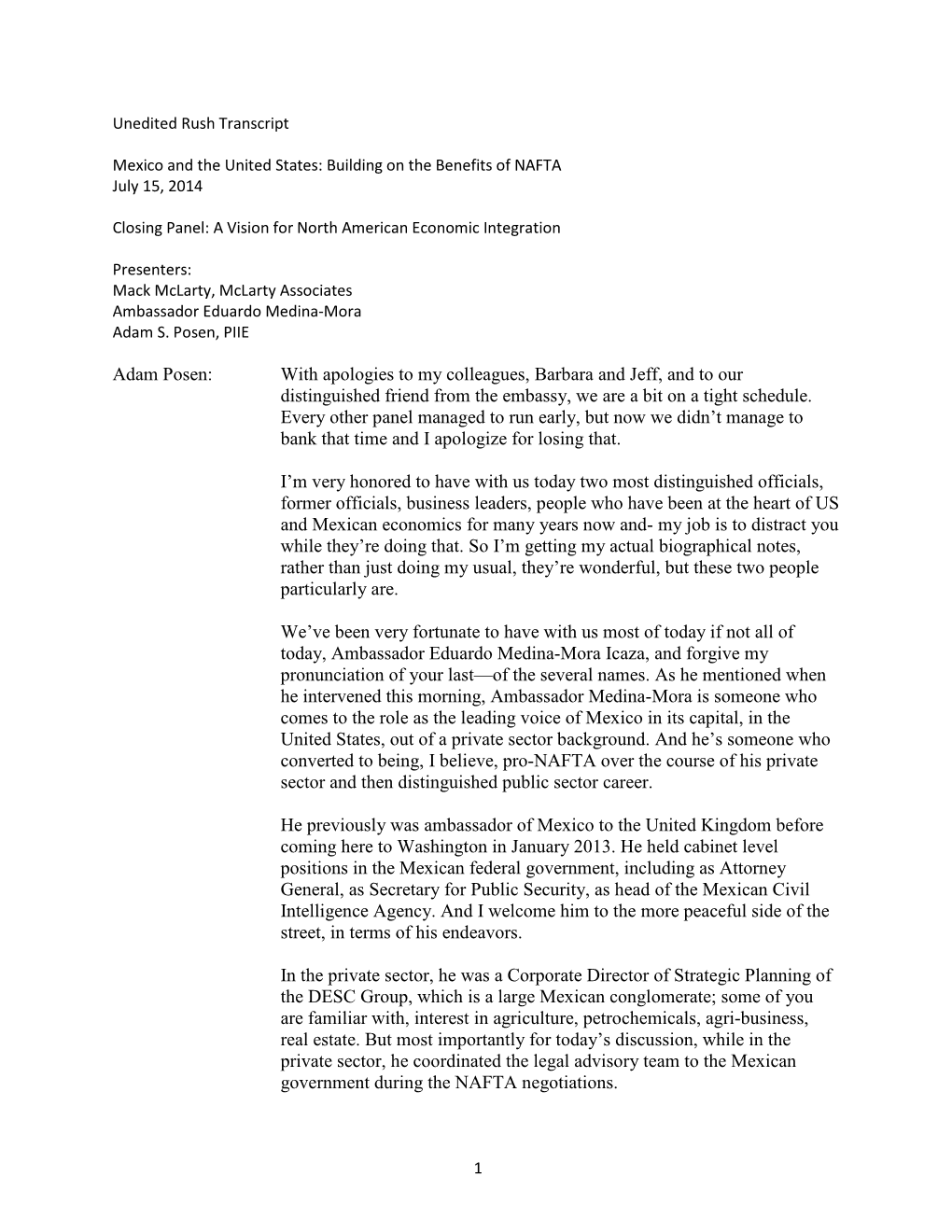 Adam Posen: with Apologies to My Colleagues, Barbara and Jeff, and to Our Distinguished Friend from the Embassy, We Are a Bit on a Tight Schedule