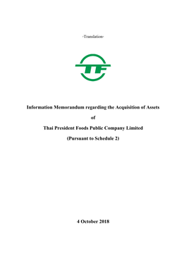 Information Memorandum Regarding the Acquisition of Assets of Thai President Foods Public Company Limited (Pursuant to Schedule 2)