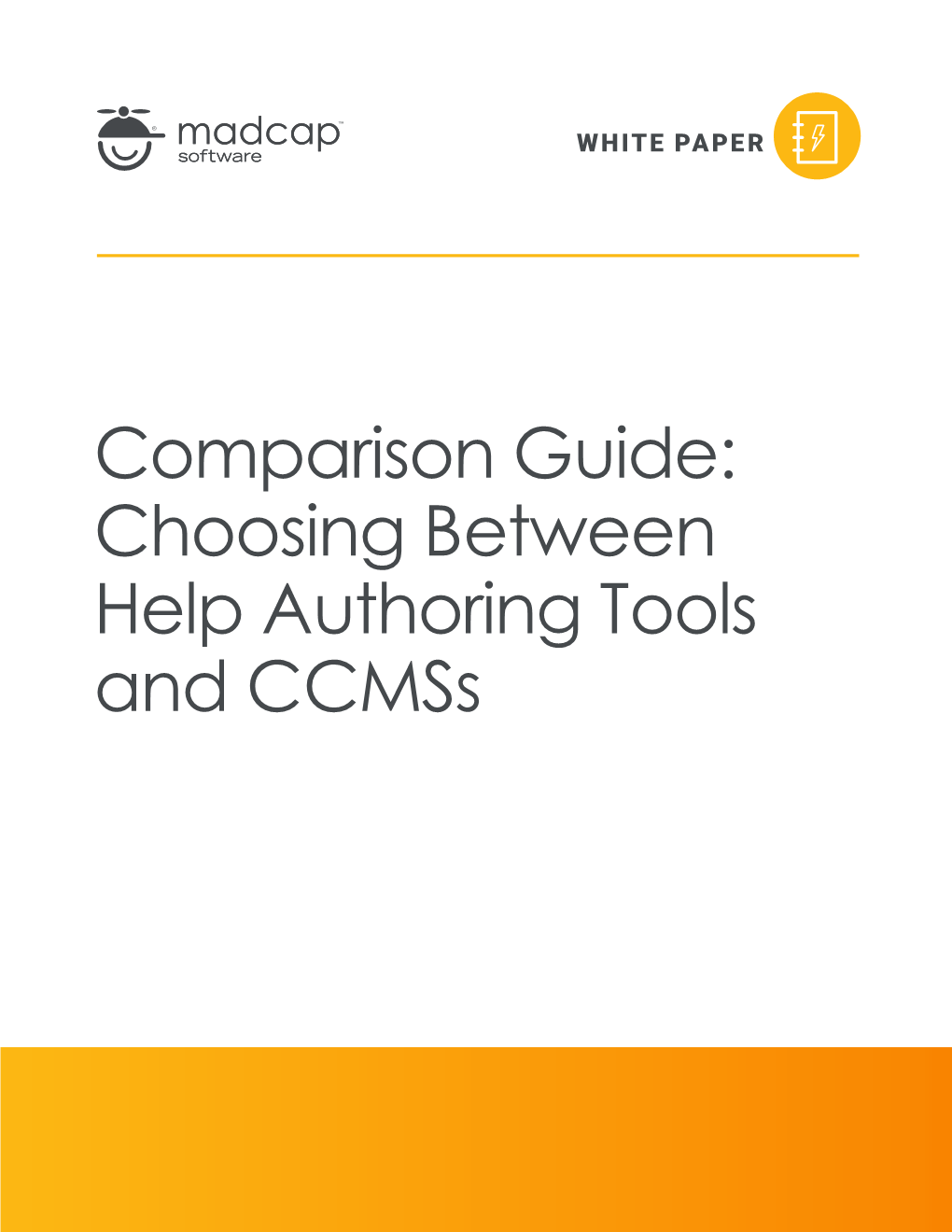 Choosing Between Help Authoring Tools and Ccmss Introduction