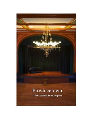 Provincetownprovincetown 20102010 Annual Town Report in Memory Of