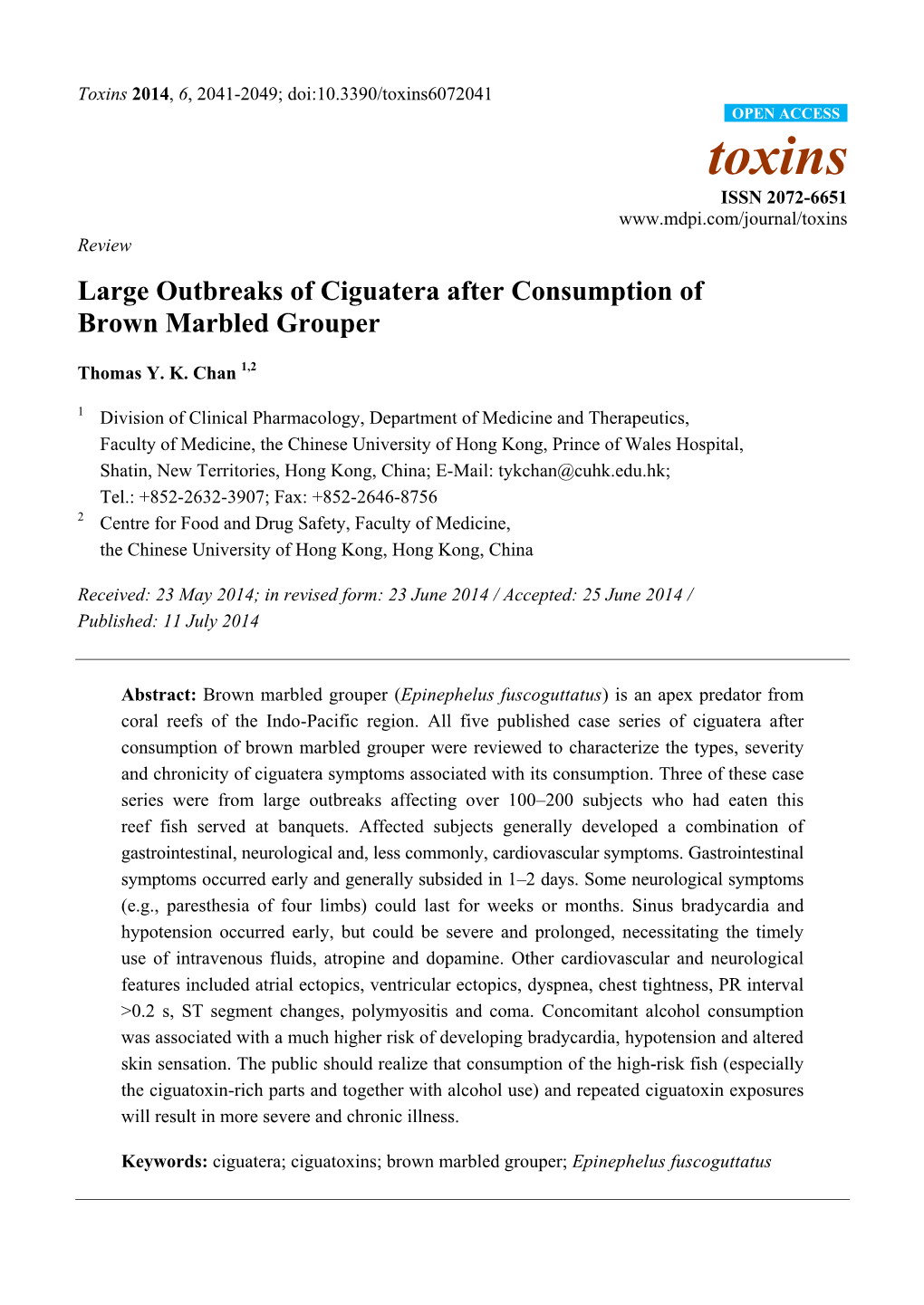 Large Outbreaks of Ciguatera After Consumption of Brown Marbled Grouper