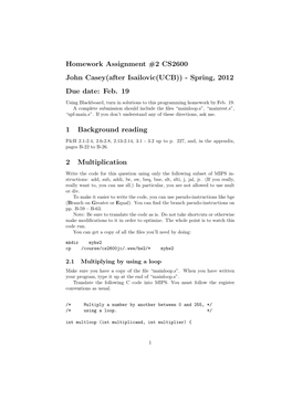 Homework Assignment #2 CS2600 John Casey(After Isailovic(UCB)) - Spring, 2012 Due Date: Feb