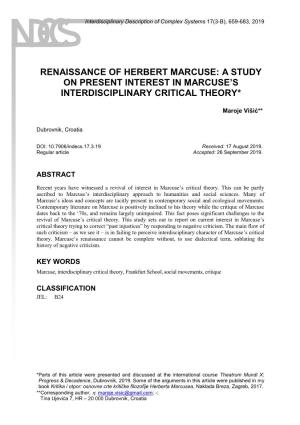 Renaissance of Herbert Marcuse: a Study on Present Interest in Marcuse’S Interdisciplinary Critical Theory*