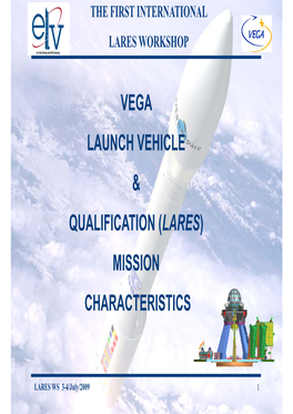 Vega Launch Vehicle & Qualification