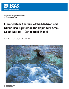 Flow-System Analysis of the Madison and Minnelusa Aquifers in the Rapid City Area, South Dakota—Conceptual Model