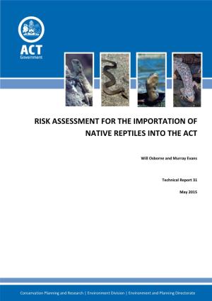 Risk Assessment for the Importation of Native Reptiles