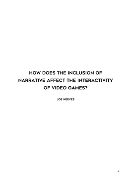 How Does the Inclusion of Narrative Affect the Interactivity of Video