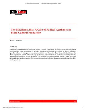 The Messianic Zeal: a Case of Radical Aesthetics in Black Cultural Production