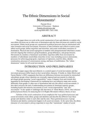 The Ethnic Dimensions in Social Movements1 Pamela Oliver University of Wisconsin – Madison Pamela.Oliver@Wisc.Edu Orcid.Org/0000-0001-7643-1008