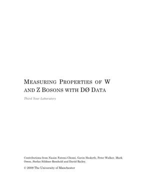 Measuring Properties of W and Z Bosons with Dø Data