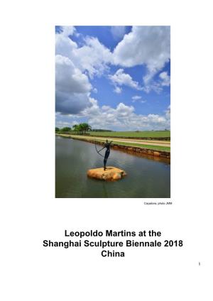 Leopoldo Martins at the Shanghai Sculpture Biennale 2018 China 1