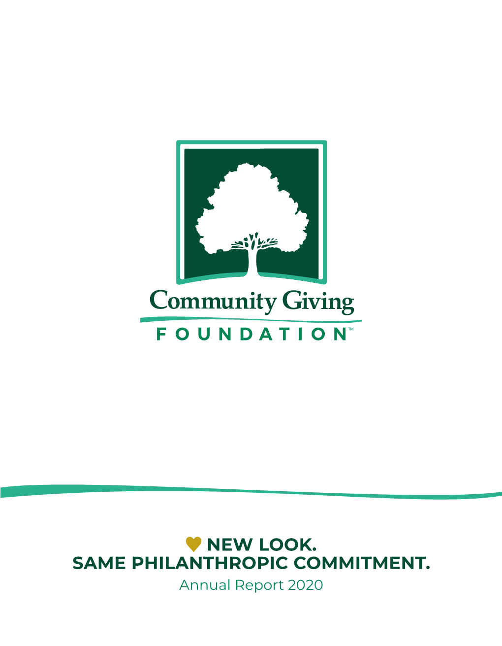 NEW LOOK. SAME PHILANTHROPIC COMMITMENT. Annual Report 2020