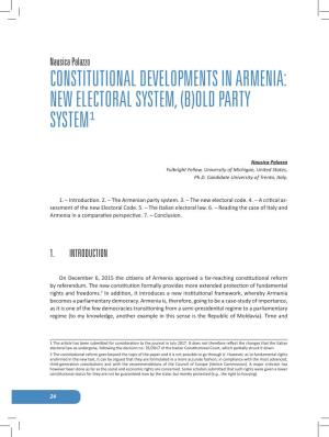 Constitutional Developments in Armenia: New Electoral System, (B)Old Party System1
