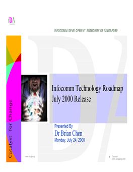 Infocomm Technology Roadmap July 2000 Release