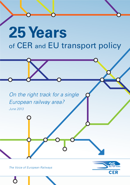 25 Years of CER and EU Transport Policy
