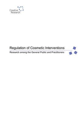 Regulation of Cosmetic Interventions: Research Among the General Public and Practitioners