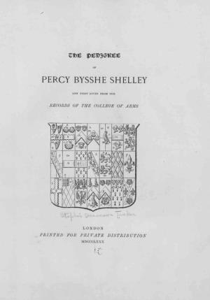 The Pedigree of Percy Bysshe Shelley [Microform] : Now First Given From