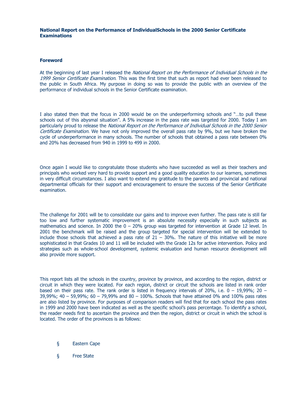 National Report on Performance of Individual Schools in 2000 Senior