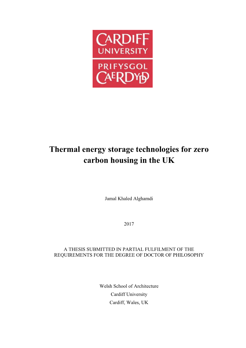 Thermal Energy Storage Technologies for Zero Carbon Housing in the UK