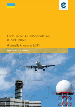 (Formally Known As LCIP) Local Single Sky Implementation (LSSIP) UKRAINE