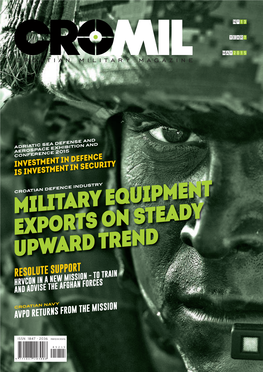 Military Equipment Exports on Steady Upward Trend Resolute Support Hrvcon in a New Mission - to Train and Advise the Afghan Forces