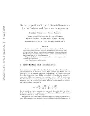 On the Properties of Iterated Binomial Transforms for the Padovan and Perrin Matrix Sequences