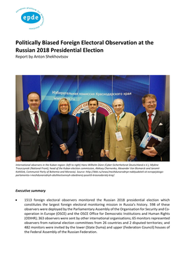 Politically Biased Foreign Electoral Observation at the Russian 2018 Presidential Election Report by Anton Shekhovtsov
