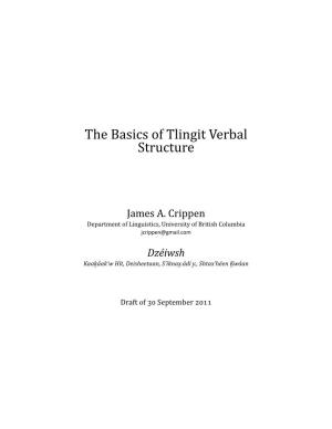 The Basics of Tlingit Verbal Structure