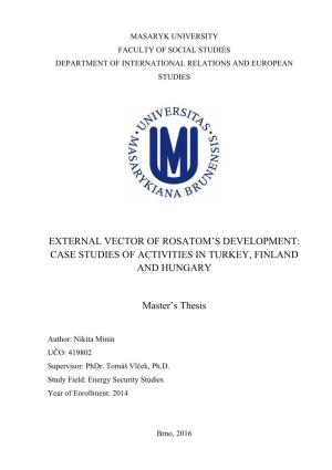 EXTERNAL VECTOR of ROSATOM's DEVELOPMENT: CASE STUDIES of ACTIVITIES in TURKEY, FINLAND and HUNGARY Master's Thesis