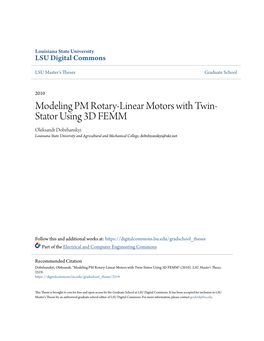 Modeling PM Rotary-Linear Motors with Twin-Stator Using 3D FEMM" (2010)