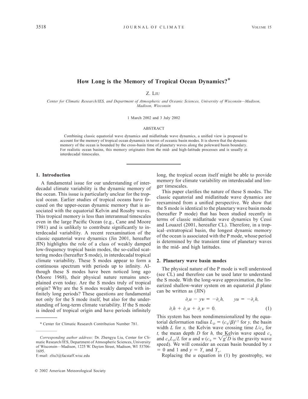 How Long Is the Memory of Tropical Ocean Dynamics?*