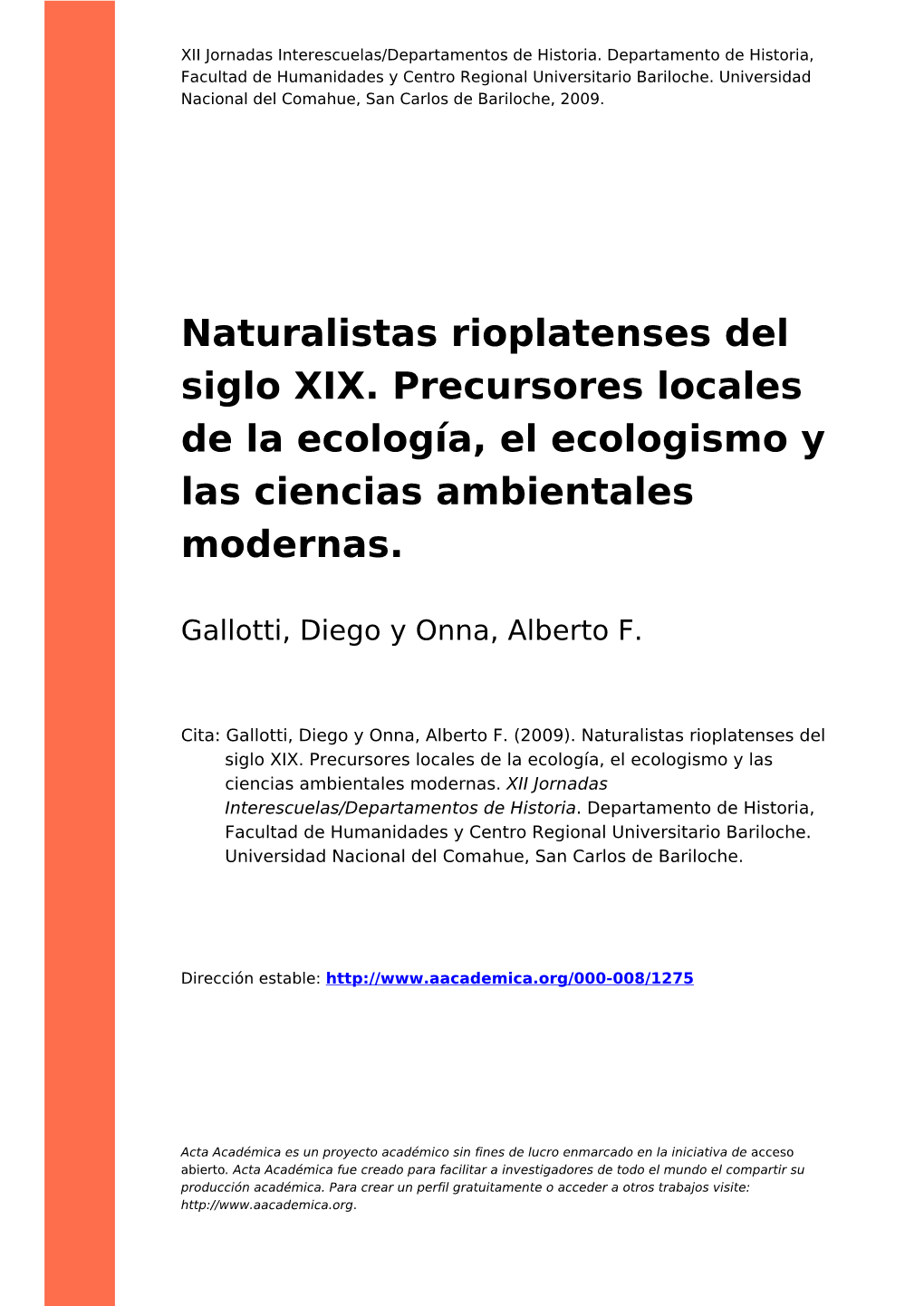 Naturalistas Rioplatenses Del Siglo XIX. Precursores Locales De La Ecología, El Ecologismo Y Las Ciencias Ambientales Modernas