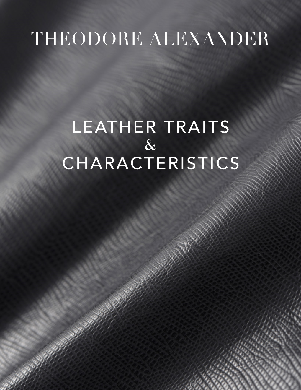 Leather Traits Characteristics &