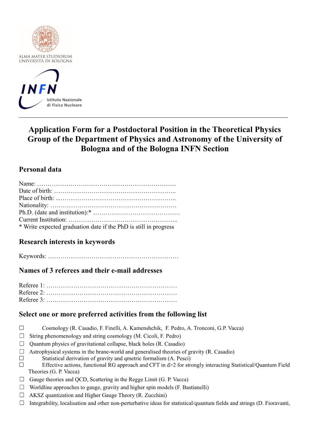 Application Form for a Postdoctoral Position in the Theoretical Physics Group of the Department