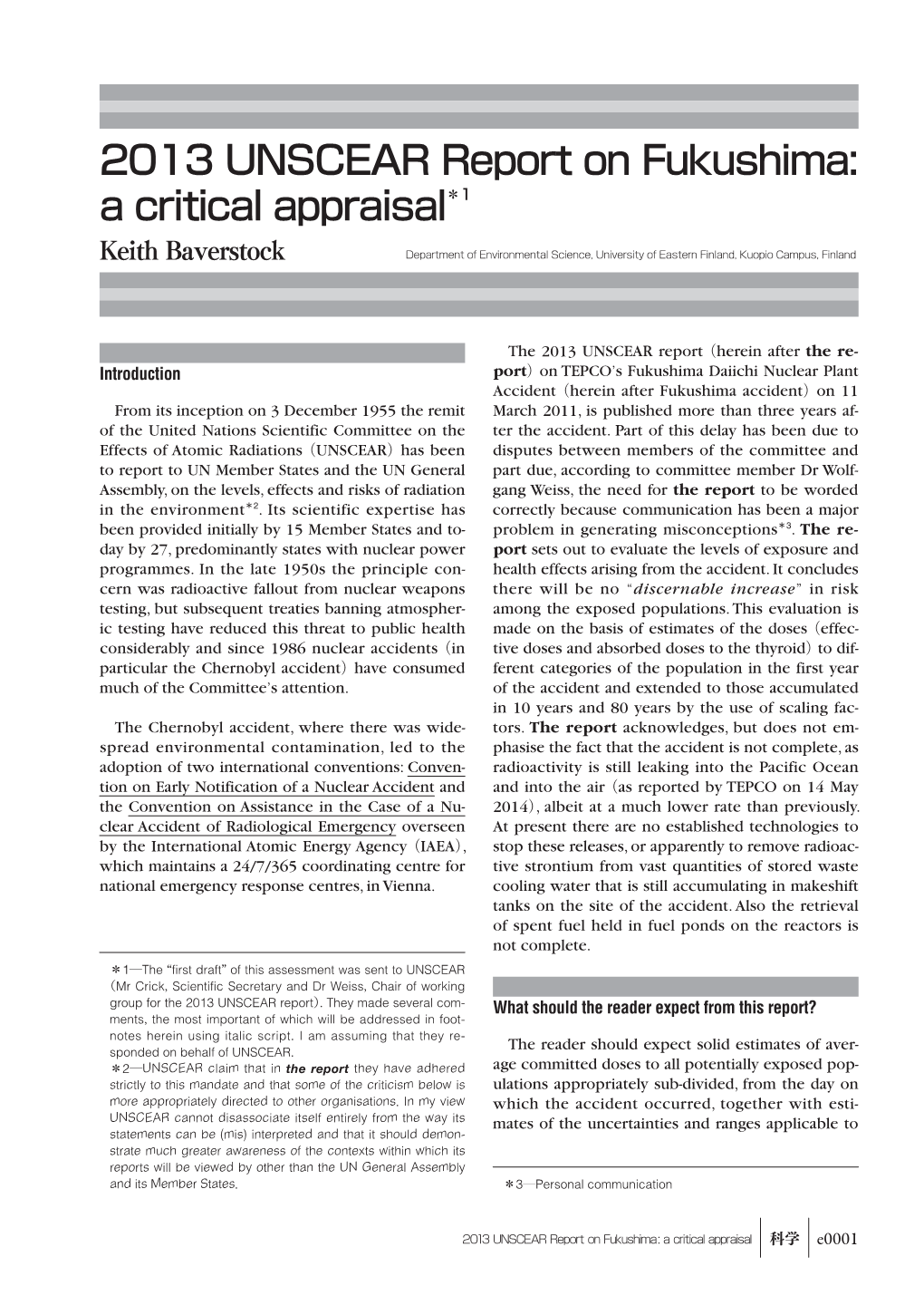 2013 UNSCEAR Report on Fukushima: a Critical Appraisal＊1