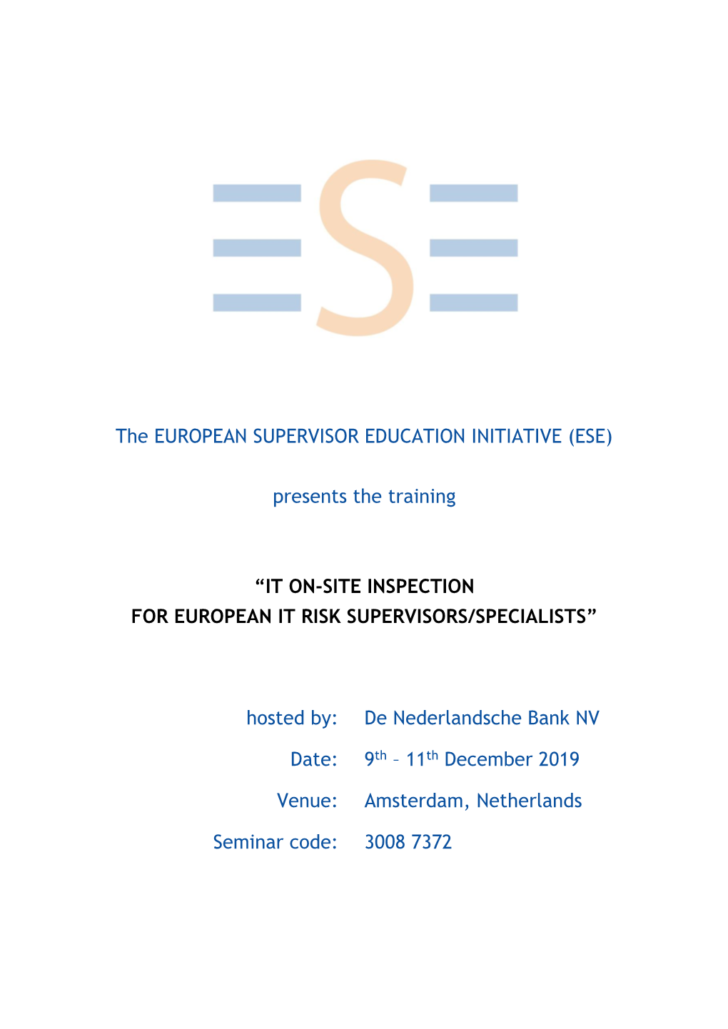 IT On-Site Inspection for European IT Risk Supervisors/Specialists 26.03